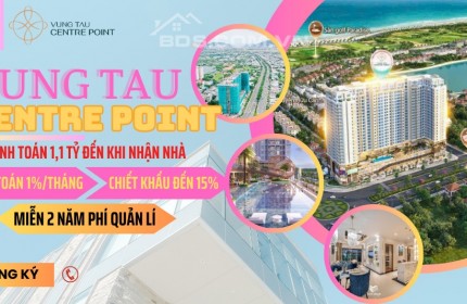 Hiếm phẩm căn hộ Vũng Tàu Centre Point, giỏ hàng đợt 2 siêu đẹp, chiết khấu cao